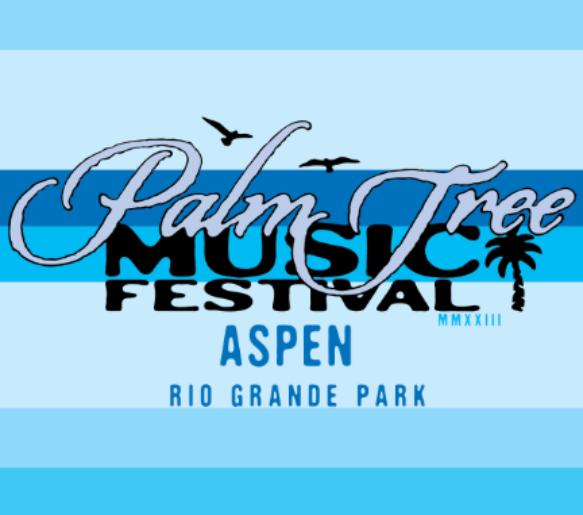 Palm Tree Music Festival - Aspen